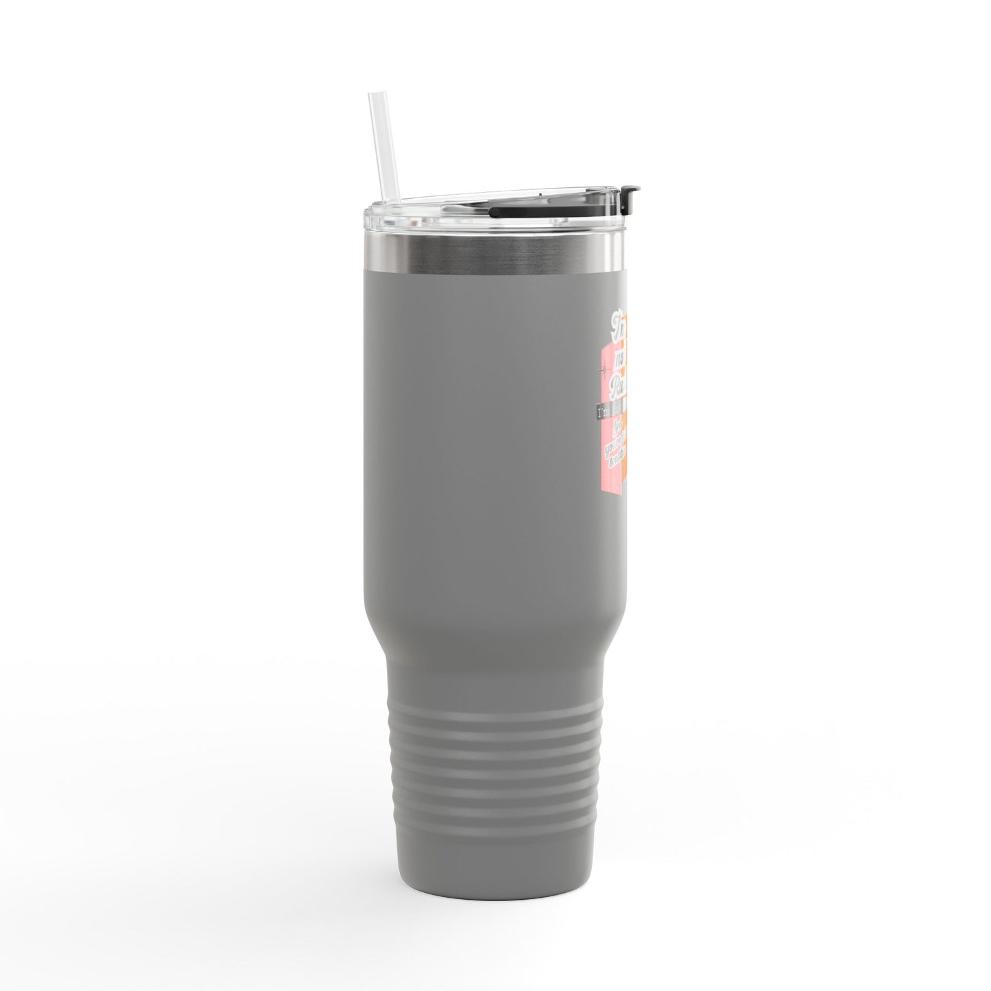 I'm Not Rude Insulated Travel Mug, 40oz